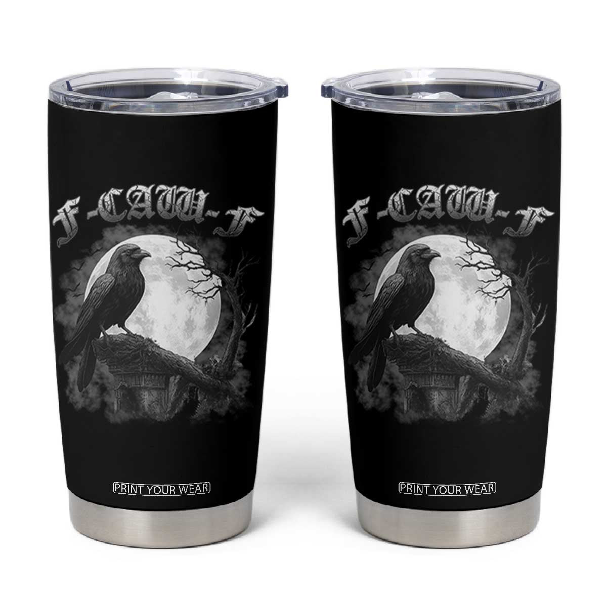 Black Crow F-Caw-F Tumbler Cup Funny Raven Moon Gothic Adult Humor TS10 Black Print Your Wear