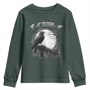 Black Crow F-Caw-F Youth Sweatshirt Funny Raven Moon Gothic Adult Humor TS10 Dark Forest Green Print Your Wear