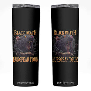 Black Death European Tour Skinny Tumbler Plague Rat Medieval History Alternative Art TS10 Black Print Your Wear