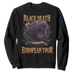 Black Death European Tour Sweatshirt Plague Rat Medieval History Alternative Art TS10 Black Print Your Wear