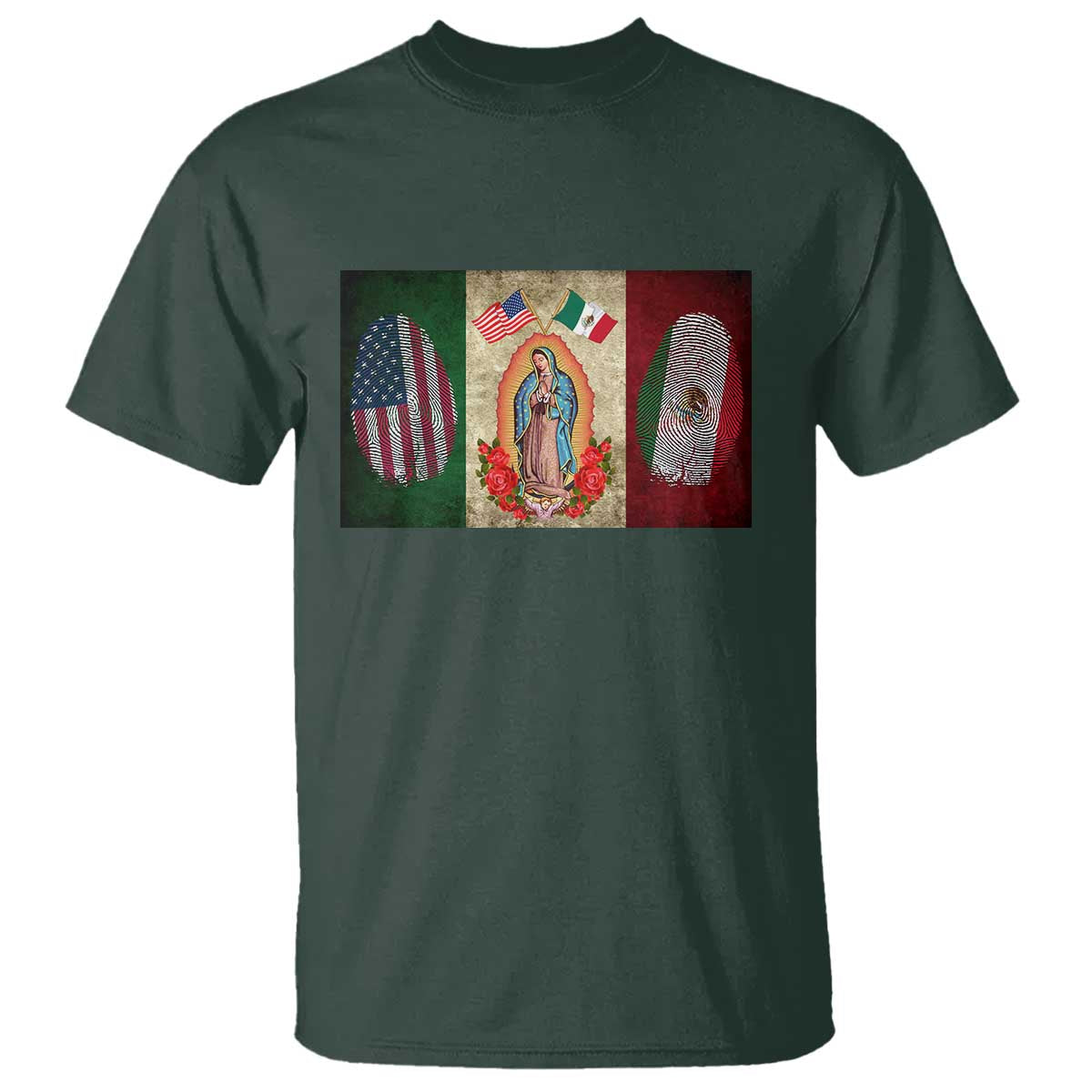 Mexico Flag T Shirt Virgin Mary Mexican American Patriotic Mexican Roots TS10 Dark Forest Green Print Your Wear
