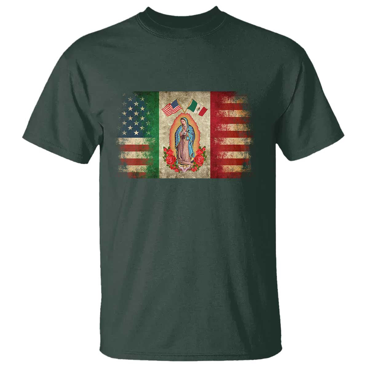 American Mexican Flag T Shirt Virgin Mary Mexico Heritage Mexican Roots TS10 Dark Forest Green Print Your Wear