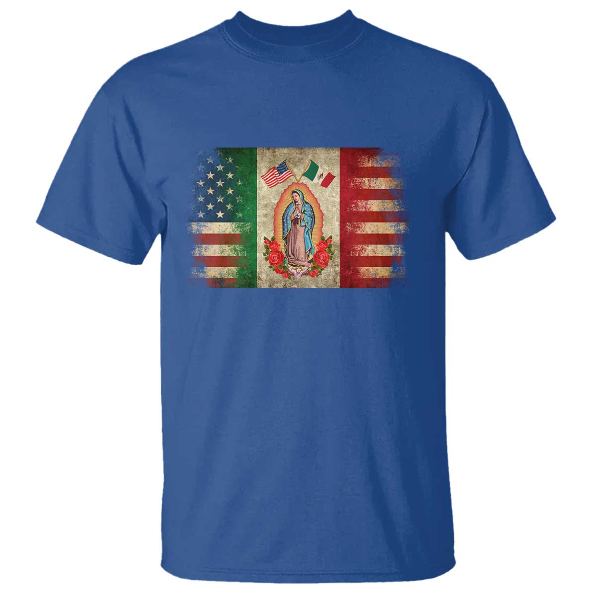 American Mexican Flag T Shirt Virgin Mary Mexico Heritage Mexican Roots TS10 Royal Blue Print Your Wear