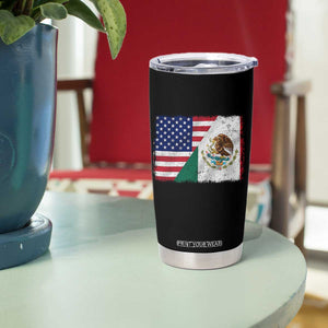 American Mexican Flag Tumbler Cup Mexico Heritage Half Mexican Roots TS10 Print Your Wear