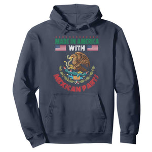 Made In America With Mexican Parts Hoodie Mexico Coat of Arms Half Mexican Roots TS10 Navy Print Your Wear