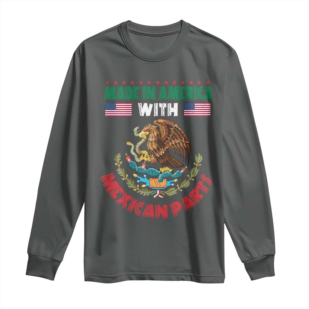 Made In America With Mexican Parts Long Sleeve Shirt Mexico Coat of Arms Half Mexican Roots TS10 Dark Heather Print Your Wear