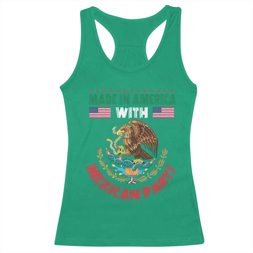 Made In America With Mexican Parts Racerback Tank Top Mexico Coat of Arms Half Mexican Roots TS10 Irish Green Print Your Wear