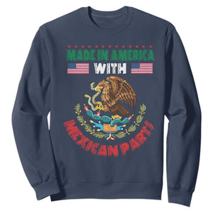 Made In America With Mexican Parts Sweatshirt Mexico Coat of Arms Half Mexican Roots TS10 Navy Print Your Wear