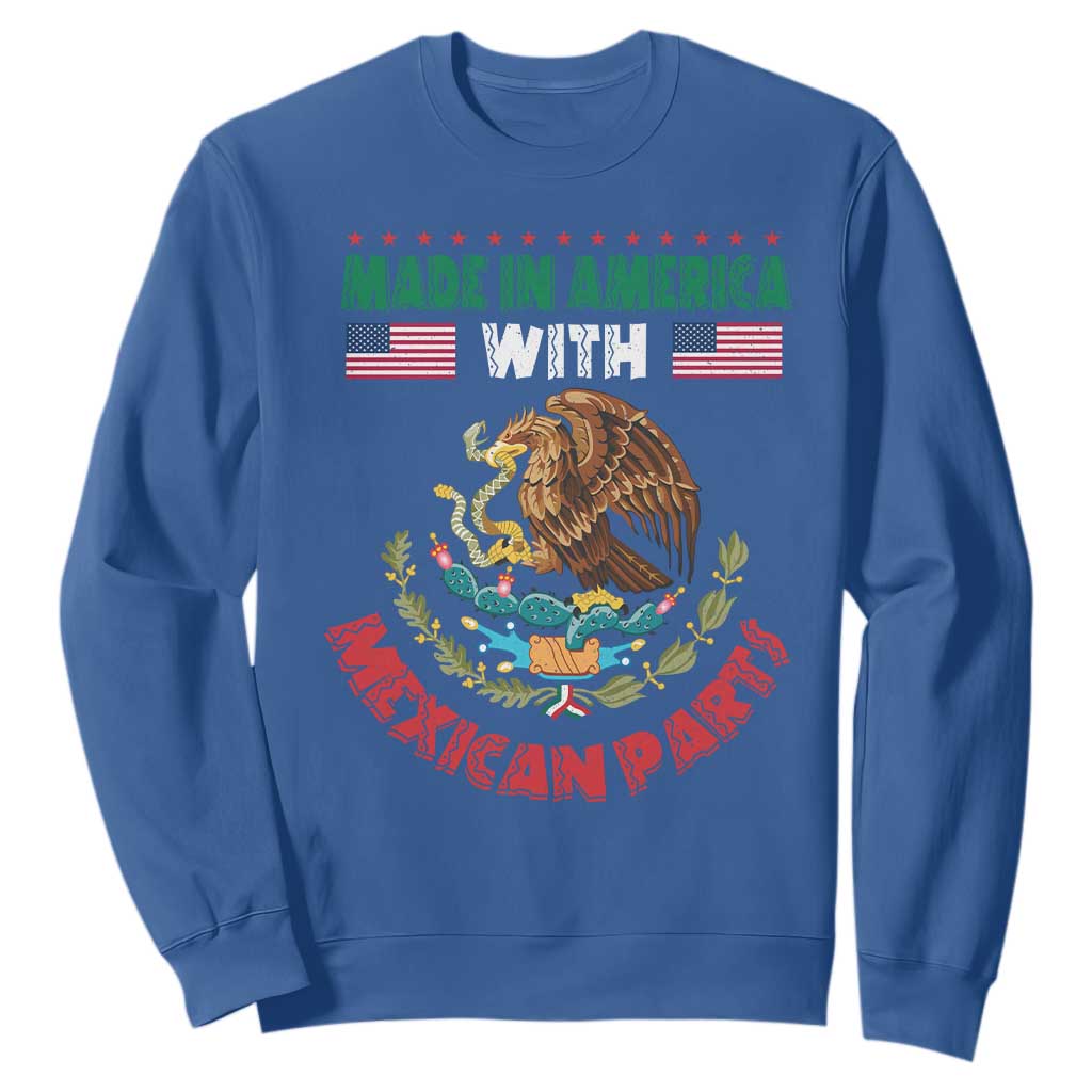 Made In America With Mexican Parts Sweatshirt Mexico Coat of Arms Half Mexican Roots TS10 Royal Blue Print Your Wear