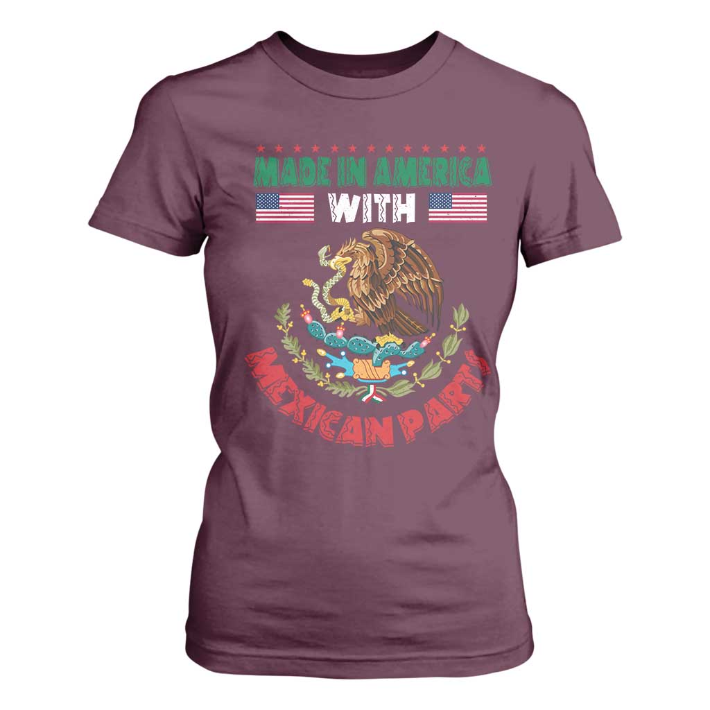 Made In America With Mexican Parts T Shirt For Women Mexico Coat of Arms Half Mexican Roots TS10 Maroon Print Your Wear
