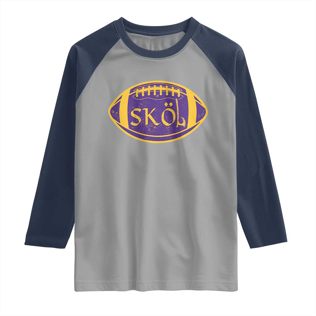 Skol Football Raglan Shirt Retro Nordic Scandinavian Warrior Vikings Axe TS10 Sport Gray Navy Print Your Wear