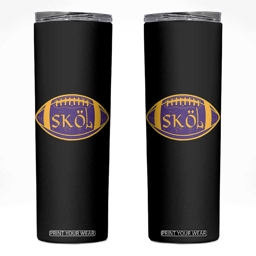 Skol Football Skinny Tumbler Retro Nordic Scandinavian Warrior Vikings Axe TS10 Black Print Your Wear