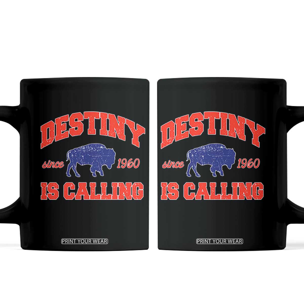 Buffalo Fan Coffee Mug Vintage Destiny is Calling Victory Monday TS10 Black Print Your Wear