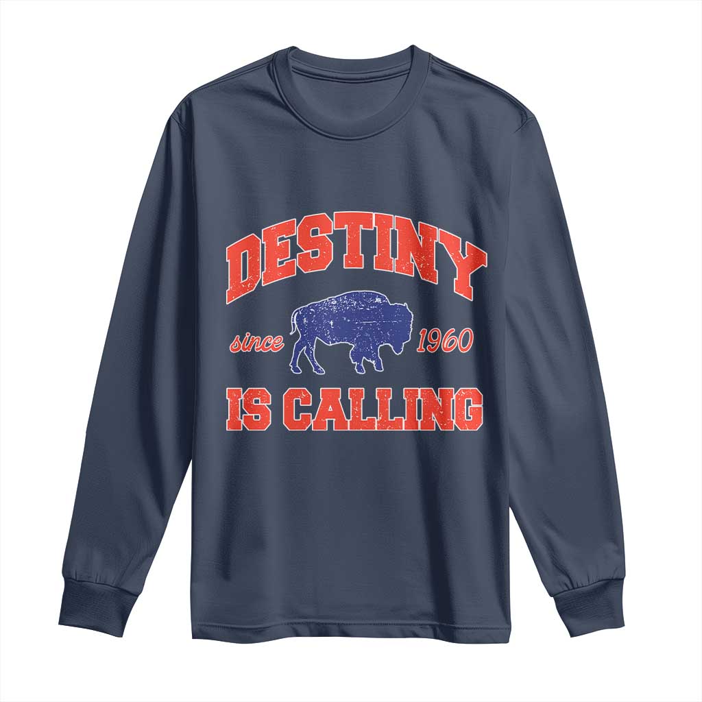 Buffalo Fan Long Sleeve Shirt Vintage Destiny is Calling Victory Monday TS10 Navy Print Your Wear