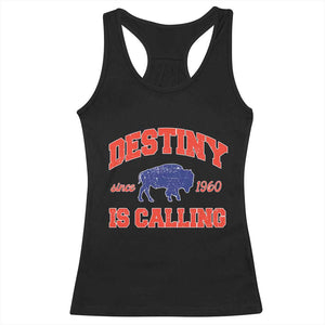 Buffalo Fan Racerback Tank Top Vintage Destiny is Calling Victory Monday TS10 Black Print Your Wear