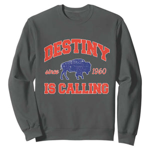 Buffalo Fan Sweatshirt Vintage Destiny is Calling Victory Monday TS10 Dark Heather Print Your Wear