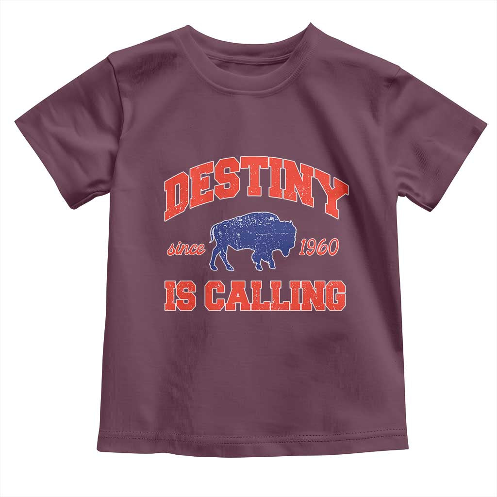 Buffalo Fan Toddler T Shirt Vintage Destiny is Calling Victory Monday TS10 Maroon Print Your Wear