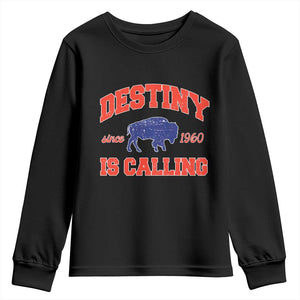 Buffalo Fan Youth Sweatshirt Vintage Destiny is Calling Victory Monday TS10 Black Print Your Wear