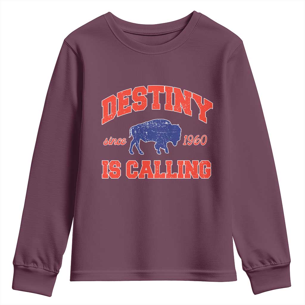 Buffalo Fan Youth Sweatshirt Vintage Destiny is Calling Victory Monday TS10 Maroon Print Your Wear
