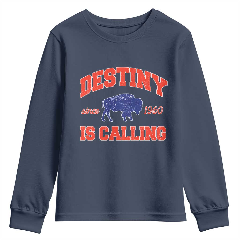 Buffalo Fan Youth Sweatshirt Vintage Destiny is Calling Victory Monday TS10 Navy Print Your Wear