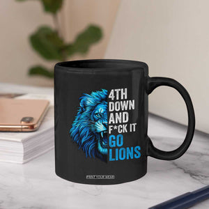 Go Lions Coffee Mug Funny 4th Down F*ck It Blue Lion Fan TS10 Print Your Wear