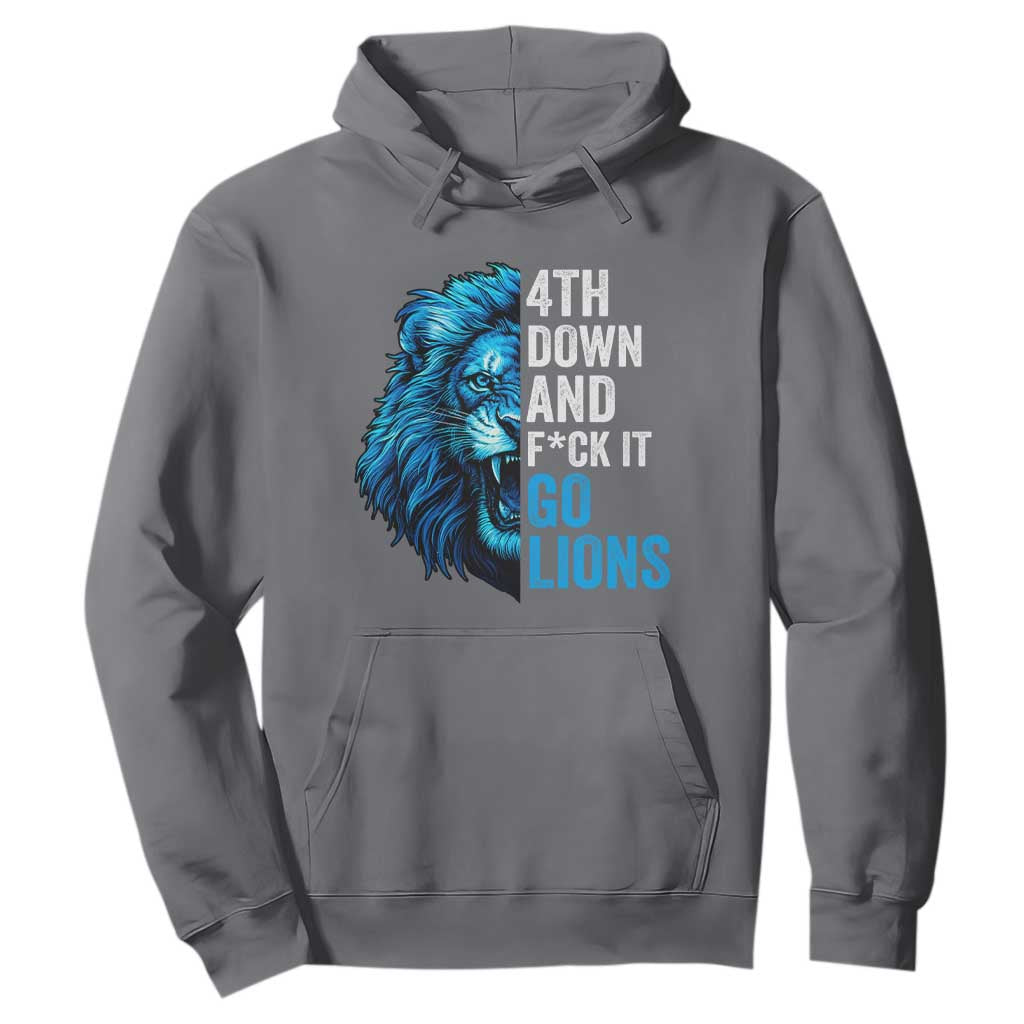 Go Lions Hoodie Funny 4th Down F*ck It Blue Lion Fan TS10 Charcoal Print Your Wear