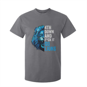 Go Lions T Shirt For Kid Funny 4th Down F*ck It Blue Lion Fan TS10 Charcoal Print Your Wear