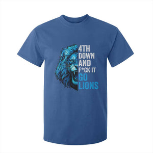 Go Lions T Shirt For Kid Funny 4th Down F*ck It Blue Lion Fan TS10 Royal Blue Print Your Wear