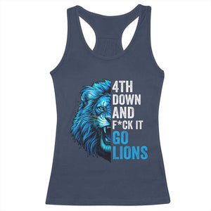 Go Lions Racerback Tank Top Funny 4th Down F*ck It Blue Lion Fan TS10 Navy Print Your Wear