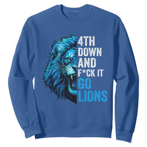 Go Lions Sweatshirt Funny 4th Down F*ck It Blue Lion Fan TS10 Royal Blue Print Your Wear