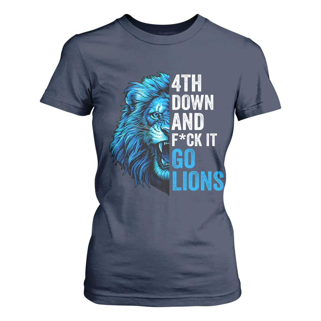 Go Lions T Shirt For Women Funny 4th Down F*ck It Blue Lion Fan TS10 Navy Print Your Wear