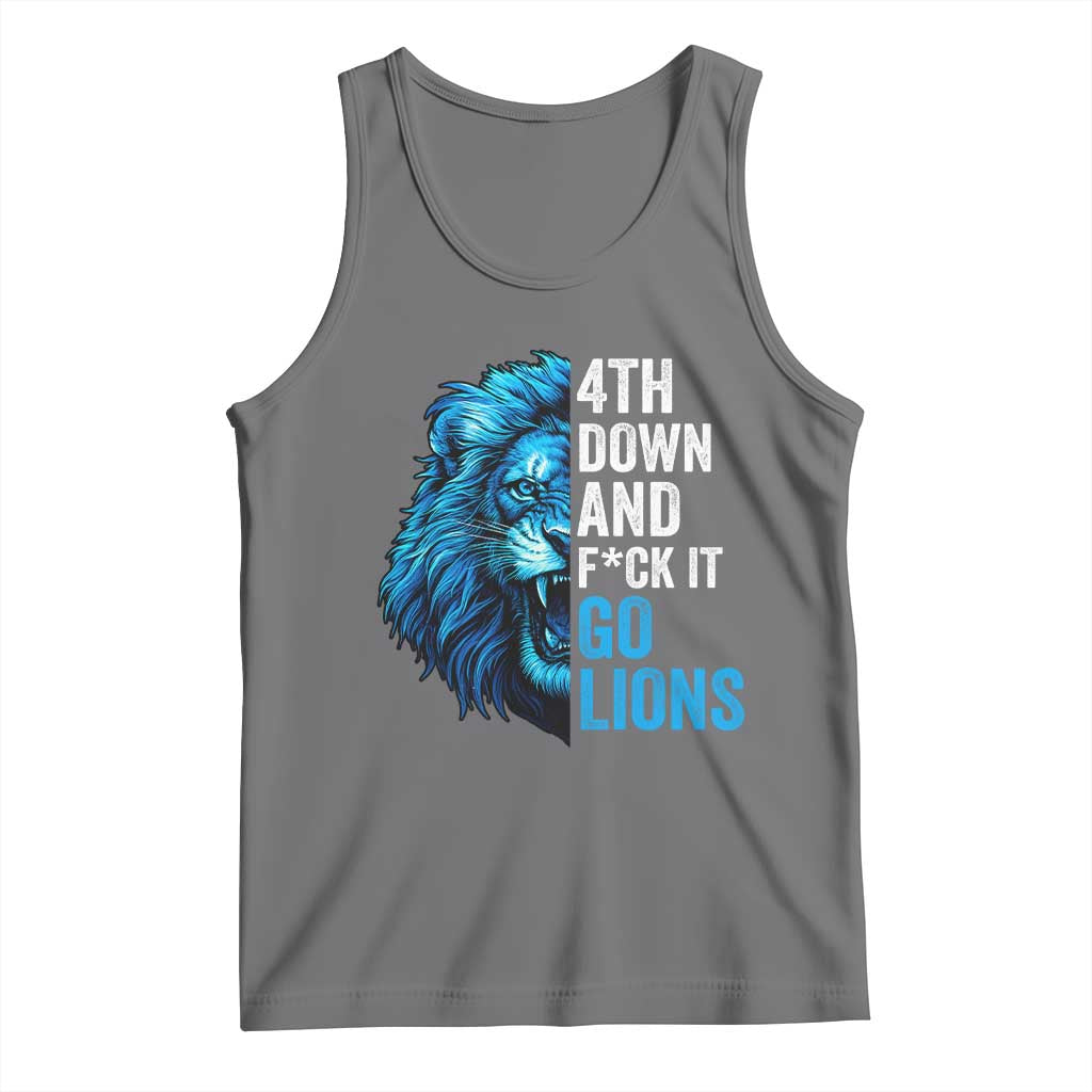 Go Lions Tank Top Funny 4th Down F*ck It Blue Lion Fan TS10 Black Heather Print Your Wear
