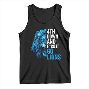 Go Lions Tank Top Funny 4th Down F*ck It Blue Lion Fan TS10 Black Print Your Wear