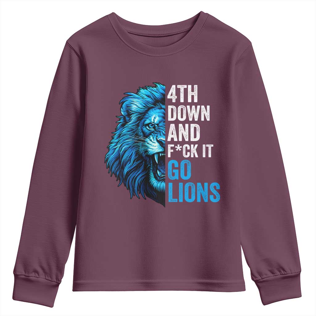 Go Lions Youth Sweatshirt Funny 4th Down F*ck It Blue Lion Fan TS10 Maroon Print Your Wear