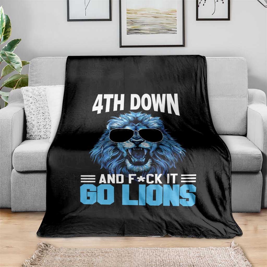 4th Down F*ck It Go Lions Throw Blanket Funny Bold Game Day TS10 Print Your Wear