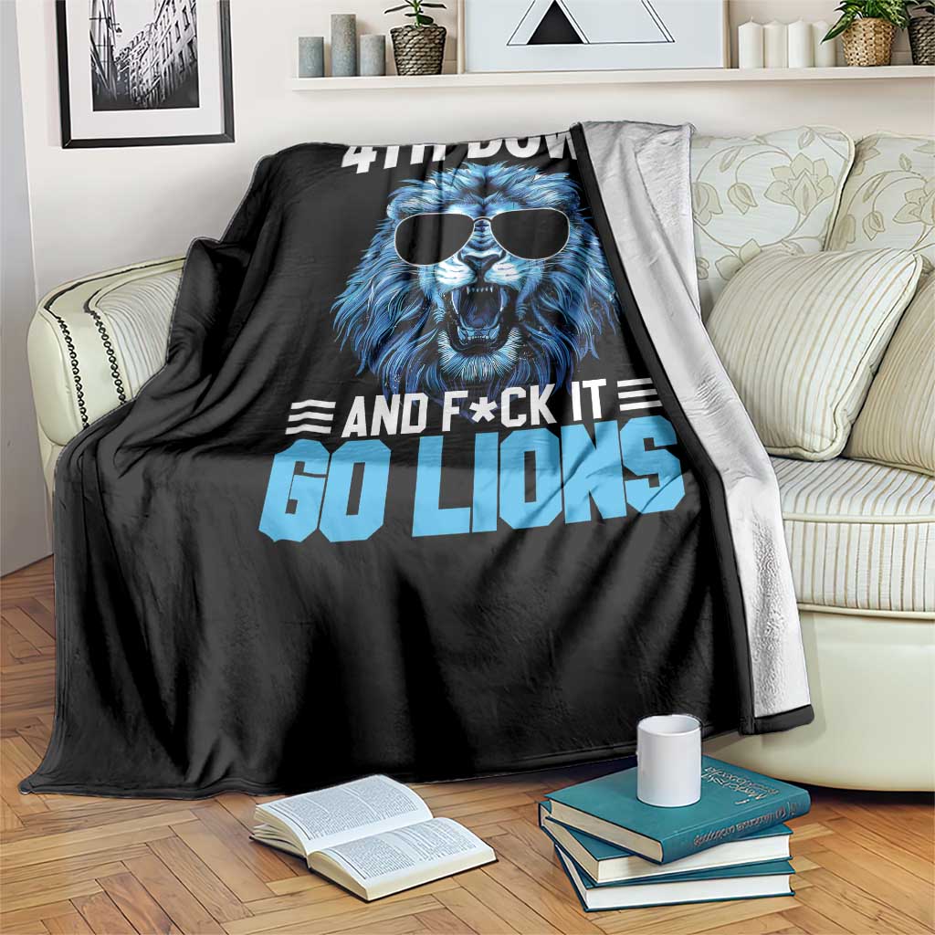 4th Down F*ck It Go Lions Throw Blanket Funny Bold Game Day TS10 Print Your Wear