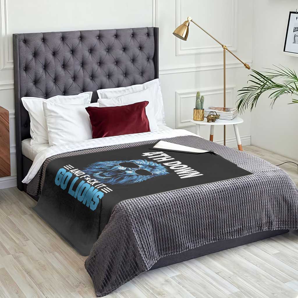 4th Down F*ck It Go Lions Throw Blanket Funny Bold Game Day TS10 Print Your Wear