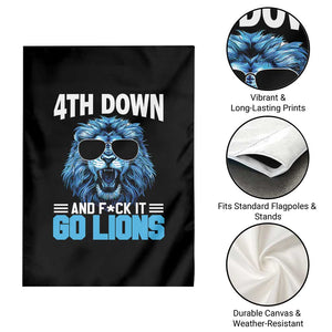 4th Down F*ck It Go Lions Garden Flag Funny Bold Game Day TS10 Print Your Wear