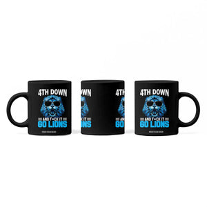4th Down F*ck It Go Lions Coffee Mug Funny Bold Game Day TS10 Print Your Wear