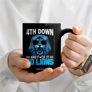 4th Down F*ck It Go Lions Coffee Mug Funny Bold Game Day TS10 Print Your Wear