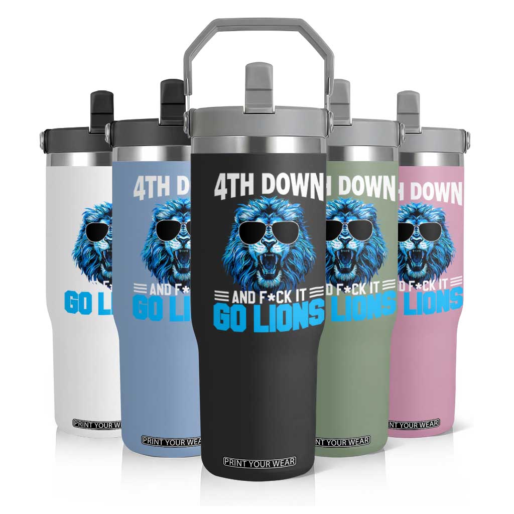 4th Down F*ck It LF Flip Straw Tumbler Funny Bold Game Day TS10 Print Your Wear