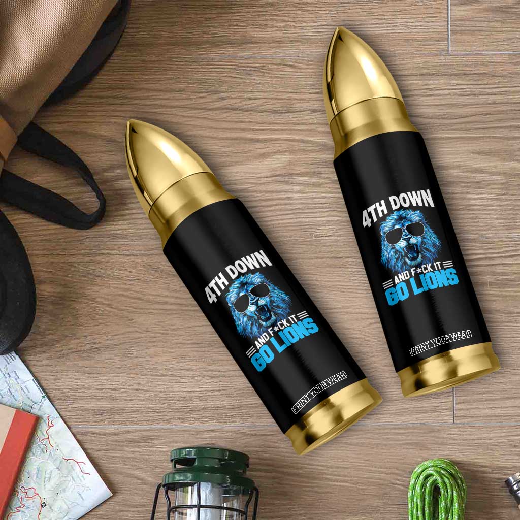 4th Down F*ck It Go Lions Bullet Tumbler Funny Bold Game Day TS10 Print Your Wear
