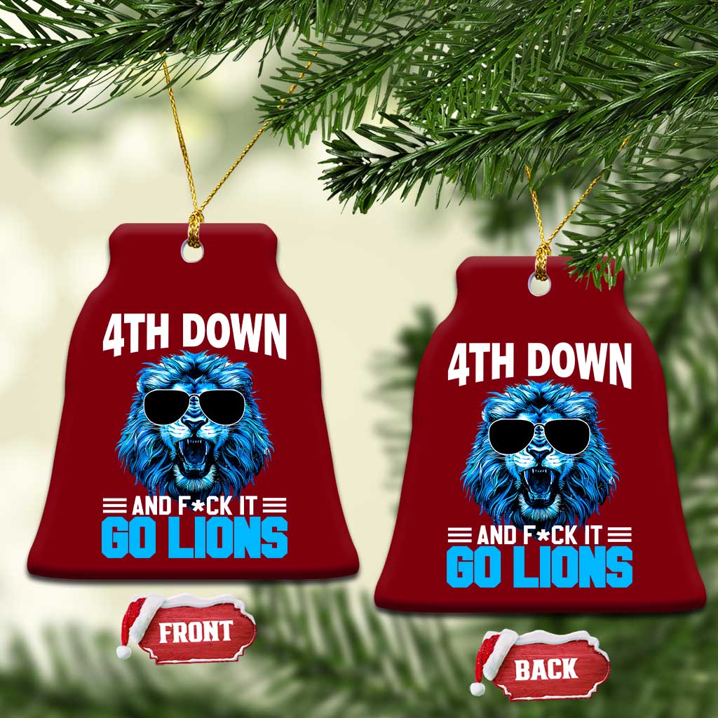 4th Down F*ck It Go Lions Ceramic Ornament Funny Bold Game Day TS10 Print Your Wear