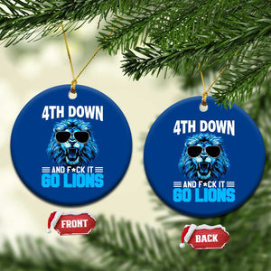4th Down F*ck It Go Lions Ceramic Ornament Funny Bold Game Day TS10 1pc Blue Print Your Wear