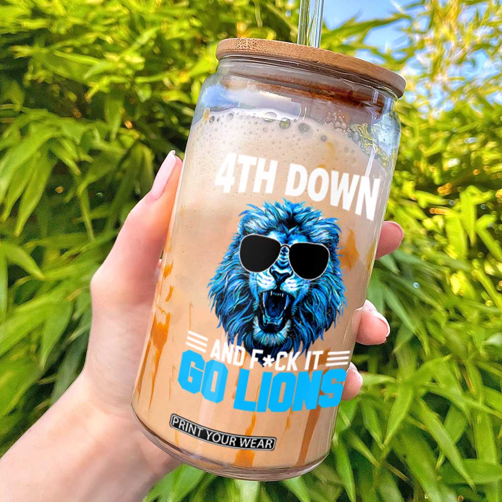 4th Down F*ck It Go Lions Glass Can Funny Bold Game Day TS10 Black Print Your Wear