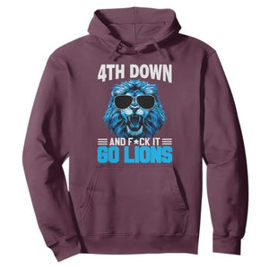 4th Down F*ck It Go Lions Hoodie Funny Bold Game Day TS10 Maroon Print Your Wear