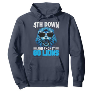4th Down F*ck It Go Lions Hoodie Funny Bold Game Day TS10 Navy Print Your Wear