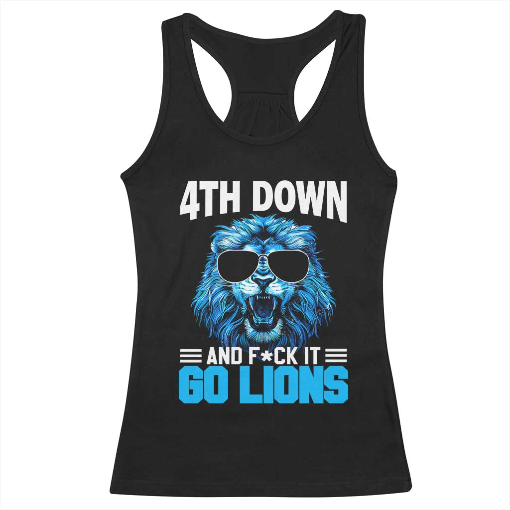 4th Down F*ck It Go Lions Racerback Tank Top Funny Bold Game Day TS10 Black Print Your Wear