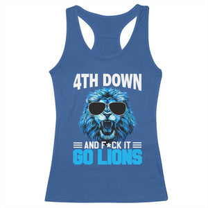 4th Down F*ck It Go Lions Racerback Tank Top Funny Bold Game Day TS10 Royal Blue Print Your Wear