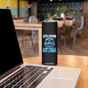 4th Down F*ck It Go Lions Skinny Tumbler Funny Bold Game Day TS10 Print Your Wear